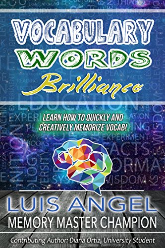 Vocabulary Words Brilliance: Learn How To Quickly and Creatively Memorize Vocab - Epub + Converted pdf